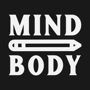 Mind over Body T-Shirt