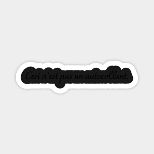 This is not a pipe. This is not a sticker. Magnet