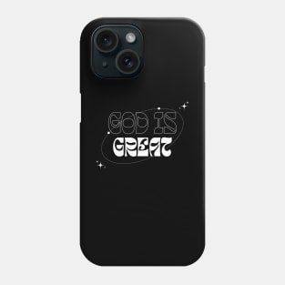 God is great Phone Case