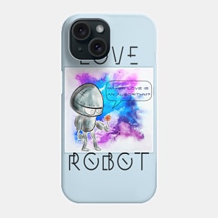 Love Robot Maybe love is an algorithm Phone Case