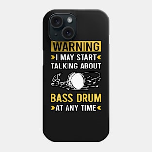 Warning Bass Drum Phone Case