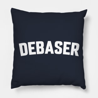 DEBASER Pillow