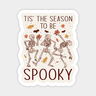 Tis' the Season to be Spooky Magnet