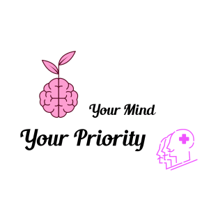 Your Mind Your Priority Mental Health T-Shirt