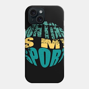 Hunting Is My Sport Phone Case