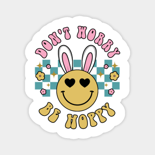 Don't Worry Be Hoppy Easter Bunny Shirt Magnet