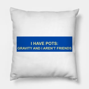 pots syndrome Pillow