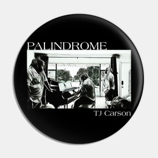 Palindrome B&W Drawn (WhiteText) Pin