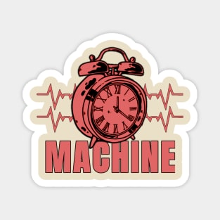 Machine redd Magnet