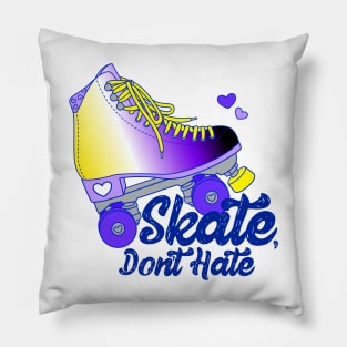 Skate, Don't Hate - Enby Pillow