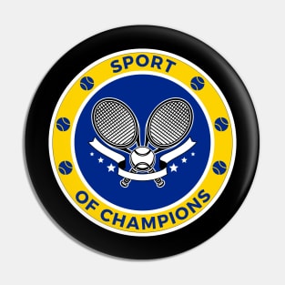 Sport Of Champions Tennis Pin