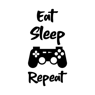 eat sleep game repeat T-Shirt