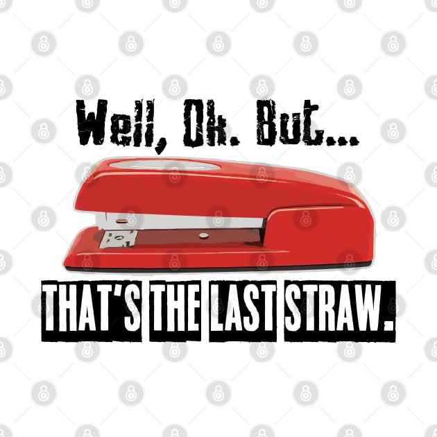 Milton's Stapler by FabsByFoster