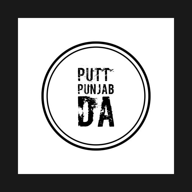 Putt Punjab Da by PUTTJATTDA