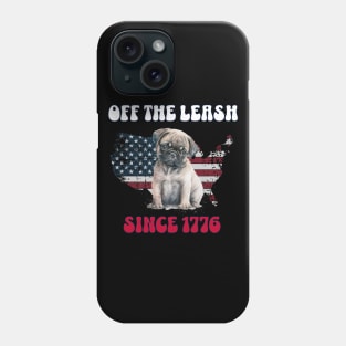 4th of July Independence Day Funny Design for Dog Lovers Phone Case