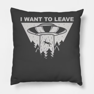 I want to leave Pillow