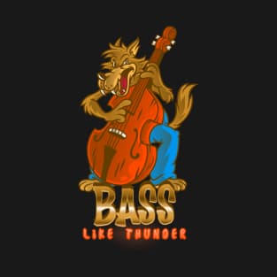 Bass pun, Bass Like Thunder T-Shirt