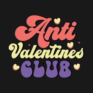 Anti Valentines Club Love Sucks Anti Love T-Shirt