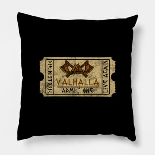 Ticket to Valhalla Viking T-Shirt Pillow