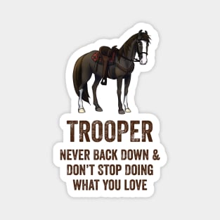 Fancy Forest Farm • Trooper - Never Back Down • Dark Text Magnet