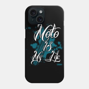 Moto is my Life Phone Case