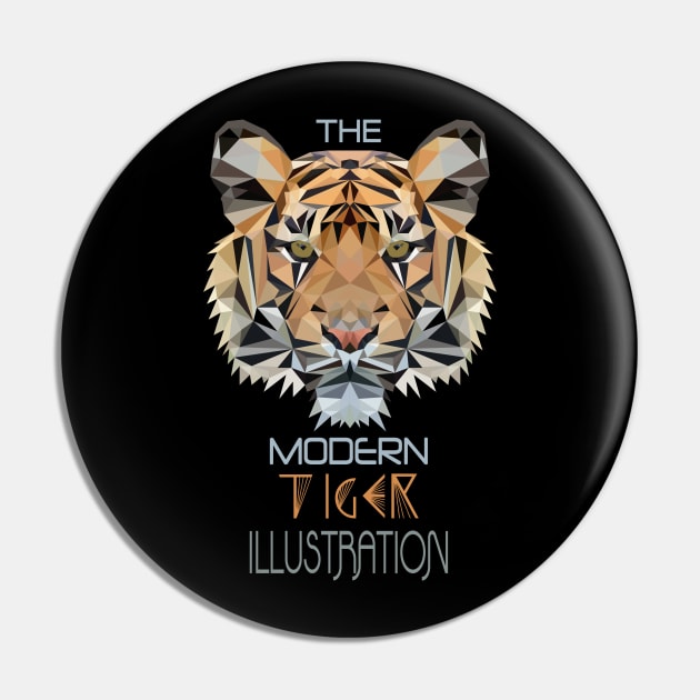 The modern tiger illustration polygon gift Pin by MaveriKDALLAS