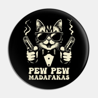 Pew Pew Madafakas Crazy Vintage Funny Cat Pin