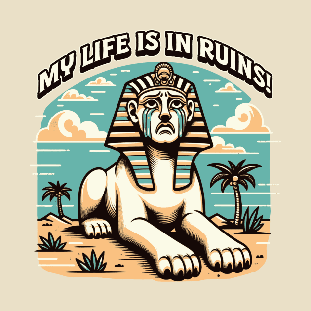 My Life Is In Ruins! by APSketches