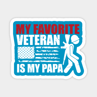 My Favorite Veteran Is My papa American US Flag Magnet