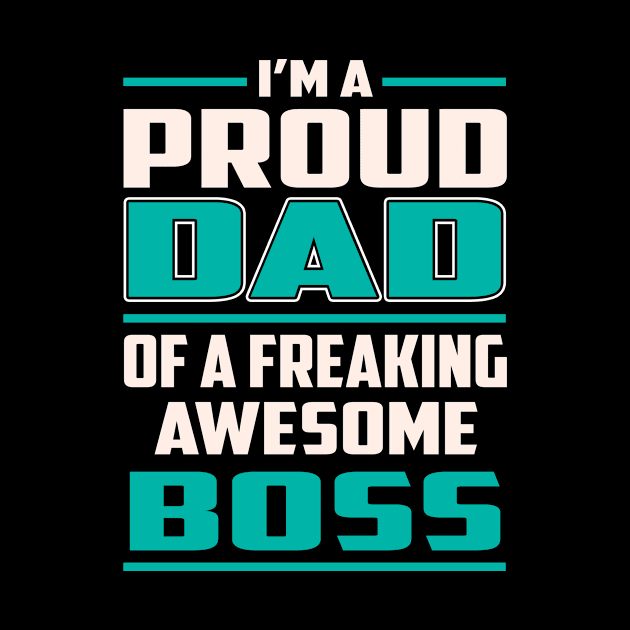 Proud DAD Boss by Rento