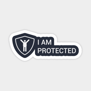 I am protected and i happy Magnet