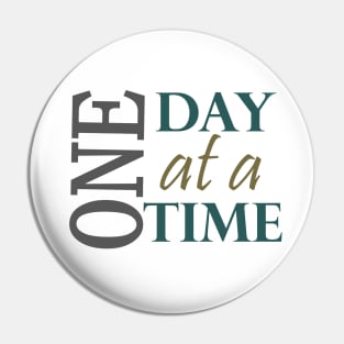 One Day At a Time Inspirational Slogan from AA Pin