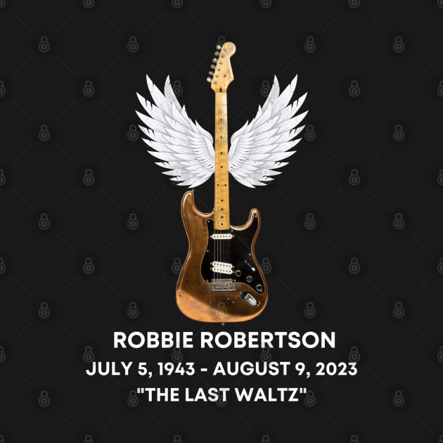 Robbie Robertson Tribute by TeesForThee