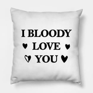 Happy Valentines Day, Saint Valentin, I Bloody Love You Pillow