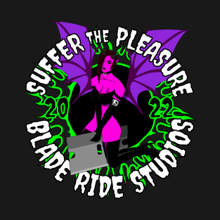 Suffer the Pleasure T-Shirt