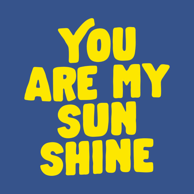 You Are My Sunshine in Lilac Purple and Yellow by MotivatedType