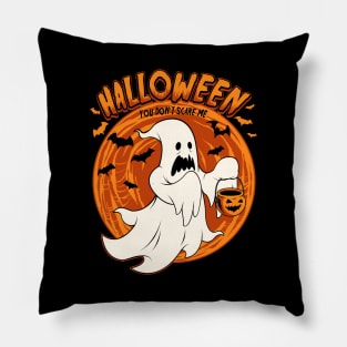 Halloween. You Don't Scare Me. Ghost and Pumpkin Pillow