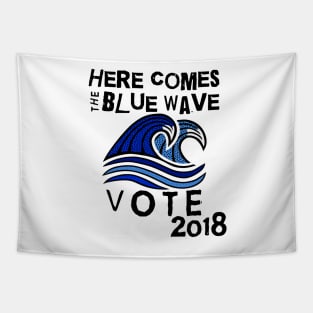 Here Comes the Blue Wave Vote Political Mug, Sticker, T-Shirt Tapestry