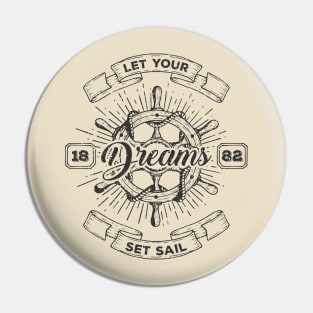 Let your dreams set sail Pin