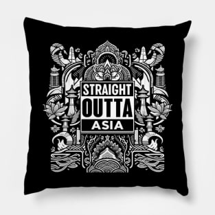 Straight Outta Asia Pillow