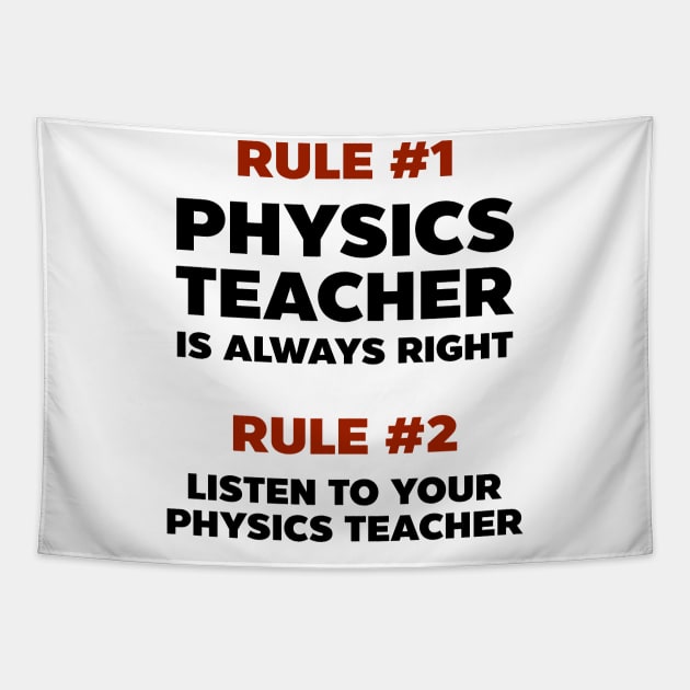 Physics Teacher Shirt | Rules Of Physics Teacher Tapestry by Gawkclothing