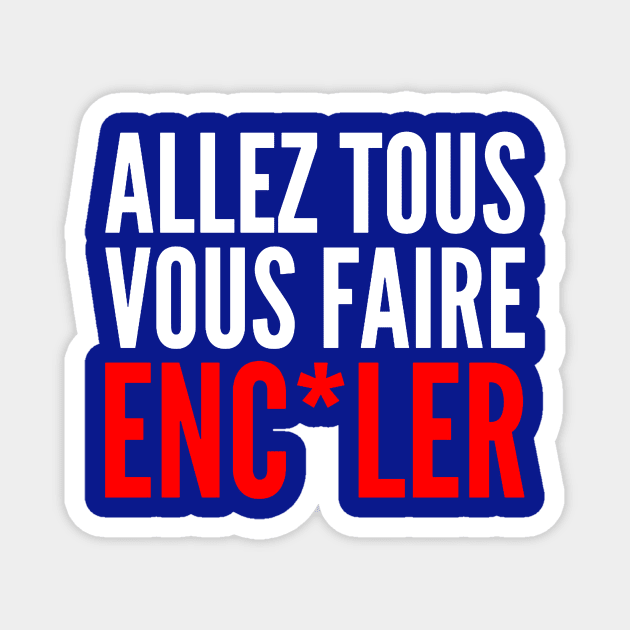 Faire Enculer Magnet by sandrandari