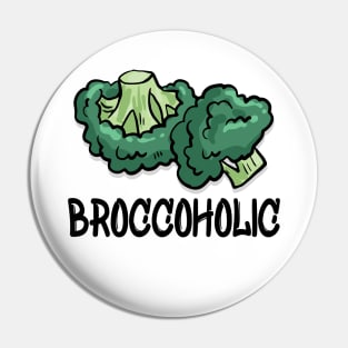 Vegan - Broccoholic Pin