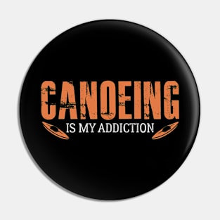 Canoeing Lover Joke Sea Navigation Water Pin