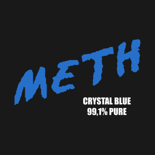 Meth T-Shirt