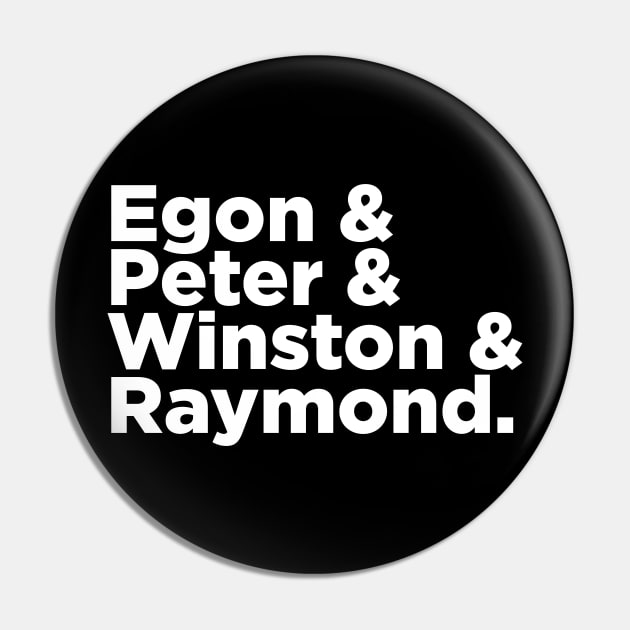 Egon & Peter & Winston & Raymond Pin by GB World Hub