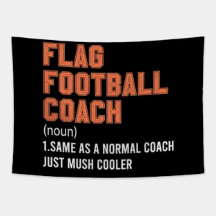 Funny Flag Football Coach Definition Best Coach Ever Tapestry