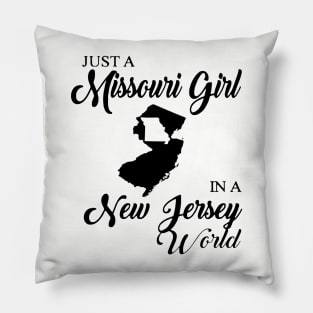 Just A Missouri Girl In A New Jersey World Mom Pillow