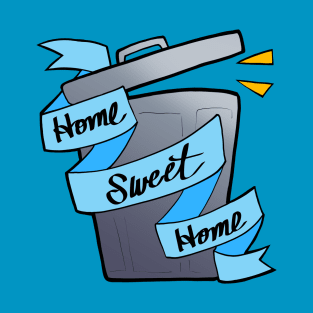 Home Sweet Home T-Shirt