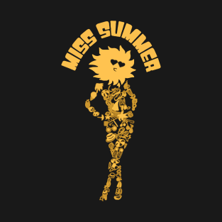 Sun miss summer T-Shirt